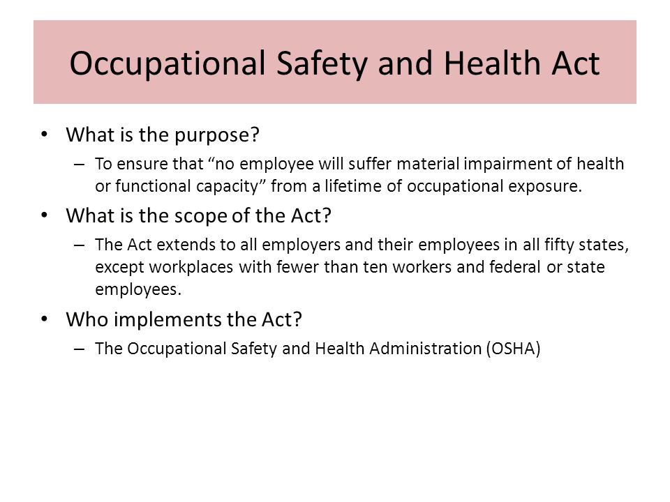Explain legal provisions regarding safety of workers